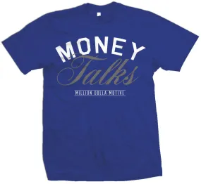 Money Talks - Royal Blue T-Shirt